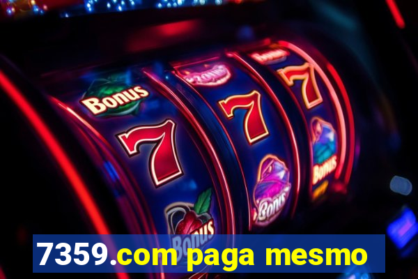 7359.com paga mesmo
